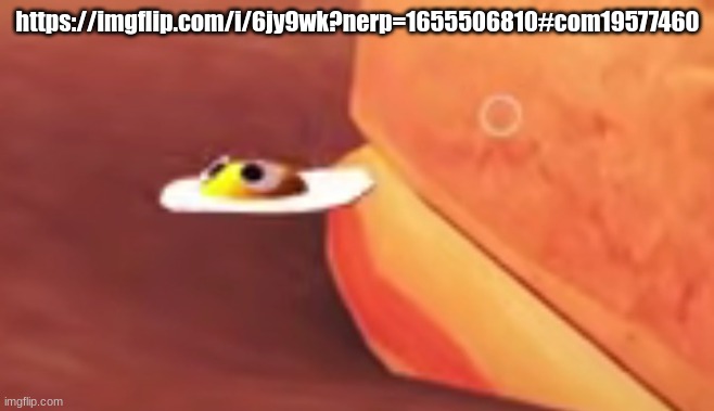 the magical flying eggler | https://imgflip.com/i/6jy9wk?nerp=1655506810#com19577460 | image tagged in the magical flying eggler | made w/ Imgflip meme maker