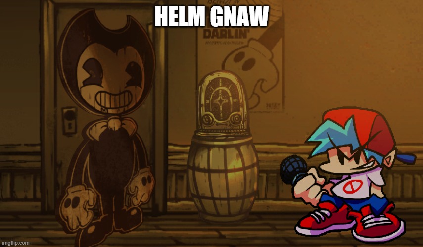 HELM GNAW | made w/ Imgflip meme maker