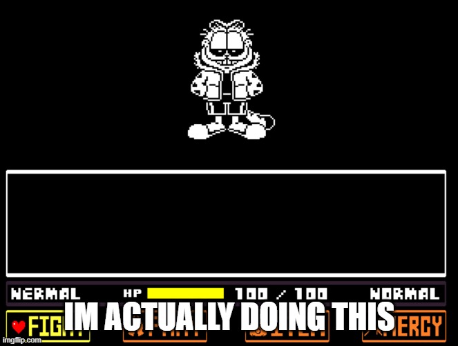 IM ACTUALLY DOING THIS | made w/ Imgflip meme maker