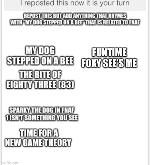 Goddammit | FUNTIME FOXY SEE’S ME | image tagged in fnaf,fnaf sister location,funtime foxy | made w/ Imgflip meme maker