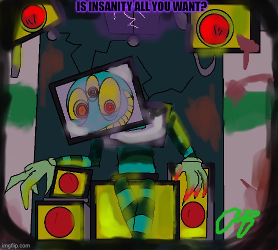 Static Insanity | IS INSANITY ALL YOU WANT? | image tagged in static,insanity,ms paint | made w/ Imgflip meme maker