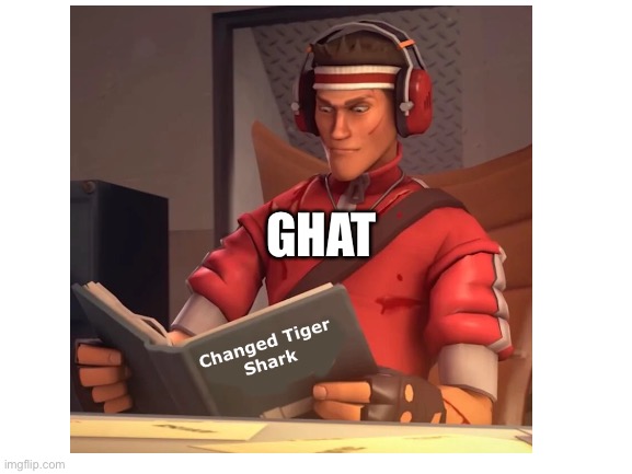 GHAT | made w/ Imgflip meme maker