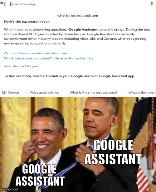 a creative title | GOOGLE ASSISTANT; GOOGLE
 ASSISTANT | image tagged in obama medal,google | made w/ Imgflip meme maker