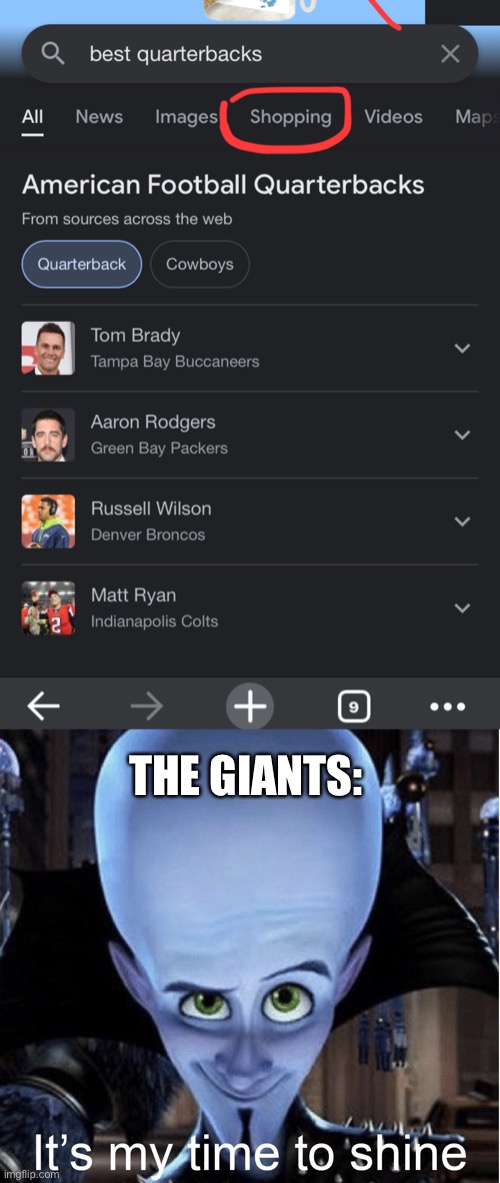 See the light meets the sky meets the sea it calls meeeeeeeee | THE GIANTS: | image tagged in megamind it s my time to shine,sports,football,shopping | made w/ Imgflip meme maker