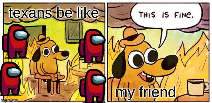 This Is Fine Meme - Imgflip