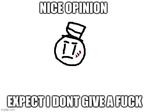 i dont give a fuck sammy | image tagged in i dont give a fuck sammy | made w/ Imgflip meme maker