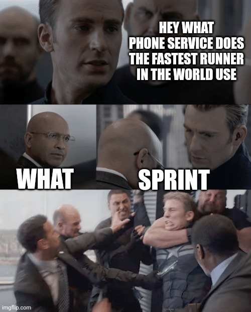 Bad puns are awesome | HEY WHAT PHONE SERVICE DOES THE FASTEST RUNNER IN THE WORLD USE; WHAT; SPRINT | image tagged in captain america elevator | made w/ Imgflip meme maker