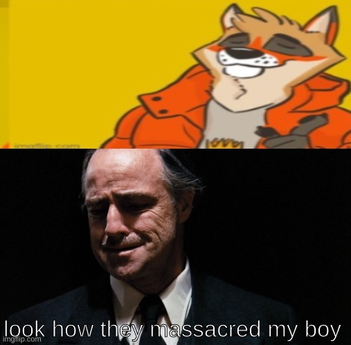 look how they massacred my boy | image tagged in anti furry | made w/ Imgflip meme maker