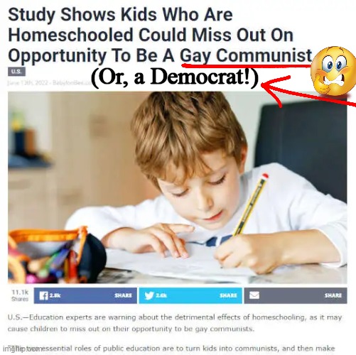 Or, Even a Transsexual!  Watch What They Are Feeding Your Innocent Children... | (Or, a Democrat!) | image tagged in politics,liberals vs conservatives,liberalism,indoctrination,democrats,communist socialist | made w/ Imgflip meme maker