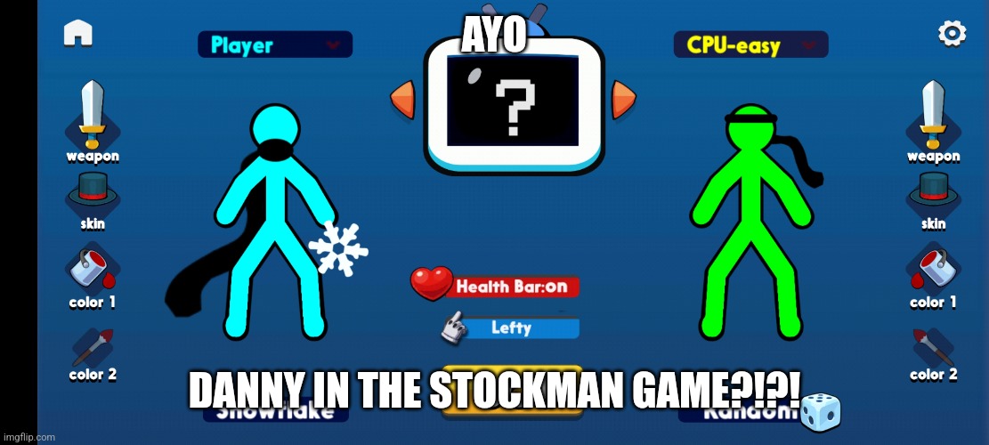 YOOOO DOUBLE DANNY | AYO; DANNY IN THE STOCKMAN GAME?!?! | made w/ Imgflip meme maker