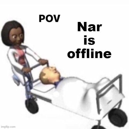 n | Nar is offline | made w/ Imgflip meme maker