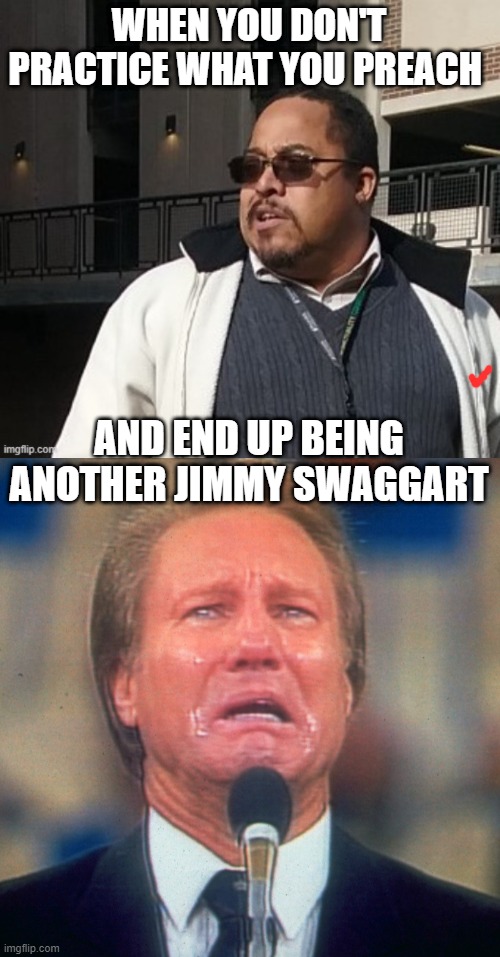 Matthew Thompson | WHEN YOU DON'T PRACTICE WHAT YOU PREACH; AND END UP BEING ANOTHER JIMMY SWAGGART | image tagged in matthew thompson,reynolds community college,idiot,funny | made w/ Imgflip meme maker