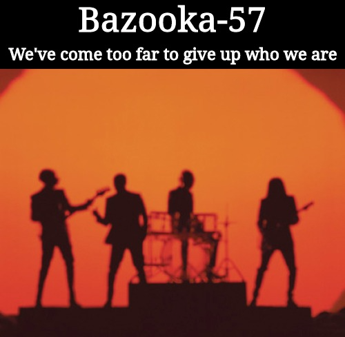 Bazooka-57 temp 2 Blank Meme Template