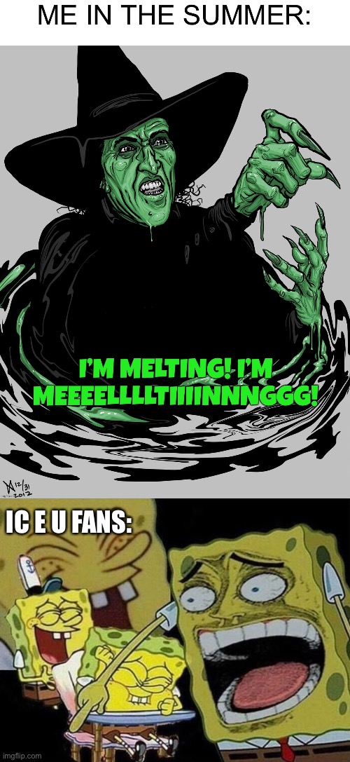 Fun stream is beyond salvation | IC E U FANS: | image tagged in spongebob laughing hysterically | made w/ Imgflip meme maker