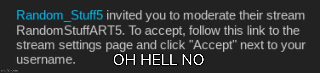 HELL NO | OH HELL NO | image tagged in idk,stuff,s o u p,carck | made w/ Imgflip meme maker