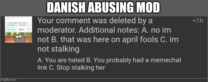 DANISH ABUSING MOD | made w/ Imgflip meme maker