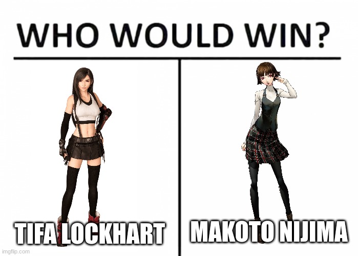 who would win | TIFA LOCKHART; MAKOTO NIJIMA | image tagged in who would win,tifa lockhart,makoto nijima,persona 5,final fantasy 7 | made w/ Imgflip meme maker