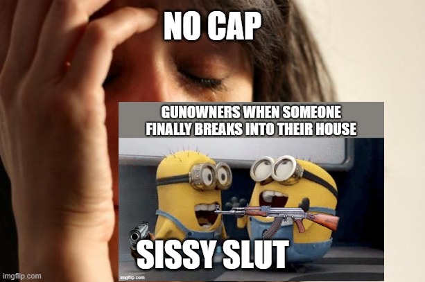 sneed | NO CAP; SISSY SLUT | image tagged in fart | made w/ Imgflip meme maker