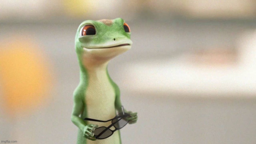 Geico Gecko | image tagged in geico gecko | made w/ Imgflip meme maker
