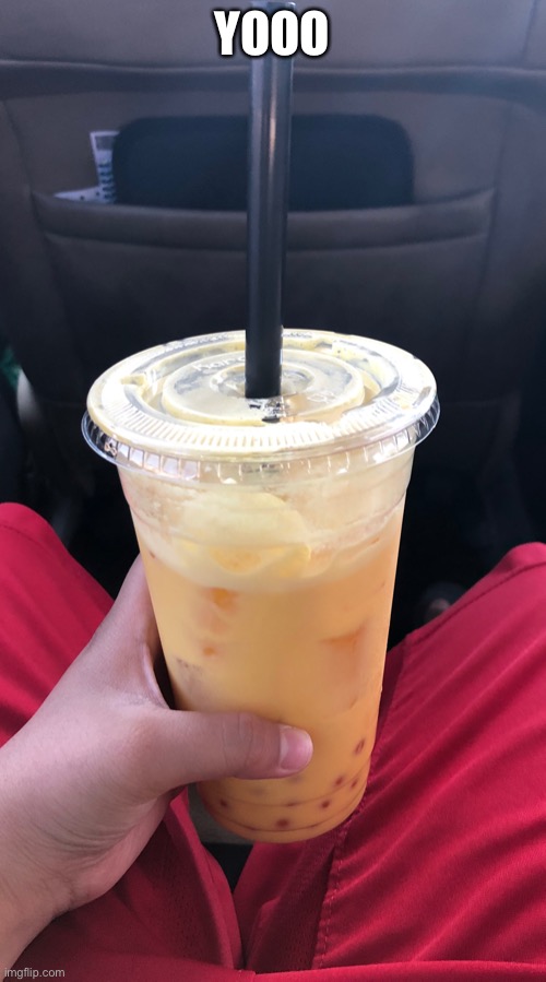 When the mango Thai tea ??????? | YOOO | made w/ Imgflip meme maker