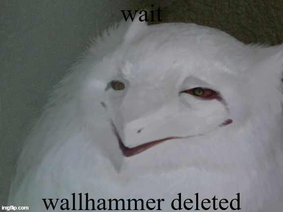 am I late on this | wait; wallhammer deleted | image tagged in a literal egg | made w/ Imgflip meme maker