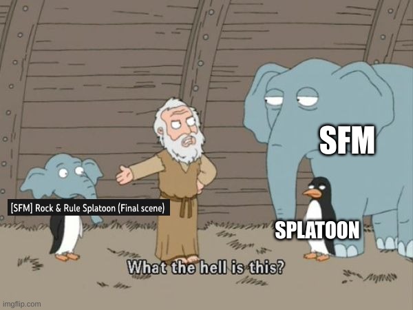 not trying to diss the creator but like,,, wHAT THE FUCK | SFM; SPLATOON | image tagged in what the hell is this | made w/ Imgflip meme maker