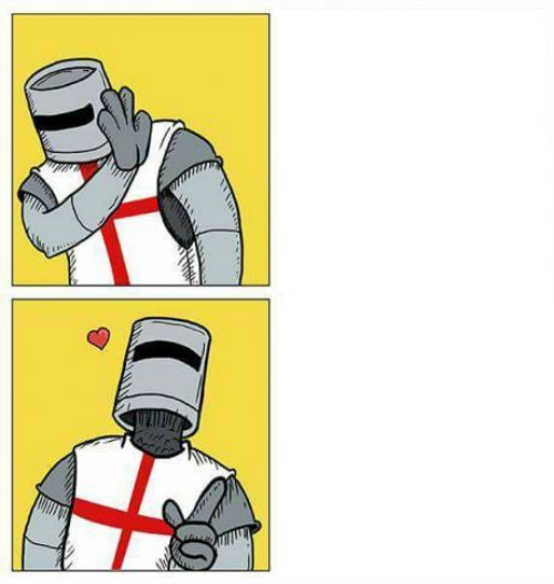 Crusader hotline bling Blank Meme Template