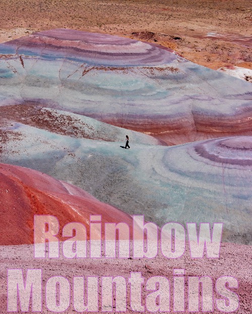 Rainbow Mountains | made w/ Imgflip meme maker