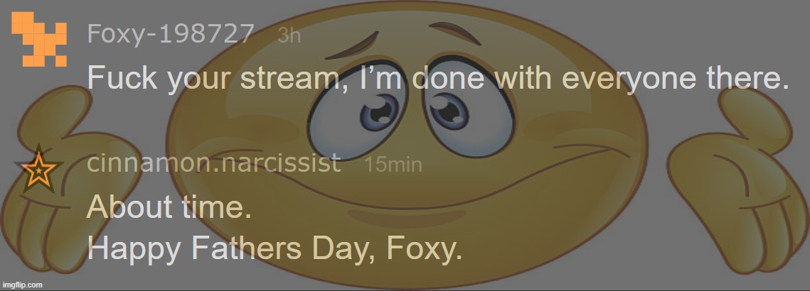 Honestly he brought this upon himself . | made w/ Imgflip meme maker