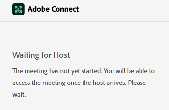 High Quality Adobe Connect Waiting For Host Blank Meme Template
