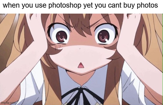 more like photo editor | when you use photoshop yet you cant buy photos | made w/ Imgflip meme maker