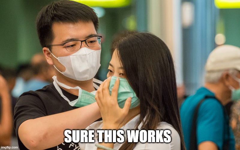 old meme | SURE THIS WORKS | image tagged in man helping woman with mask,mask,covid | made w/ Imgflip meme maker