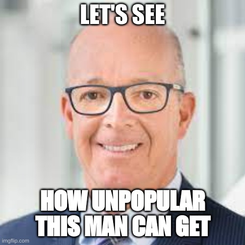 idk who this man is srry | LET'S SEE; HOW UNPOPULAR THIS MAN CAN GET | image tagged in up with upvotes week | made w/ Imgflip meme maker