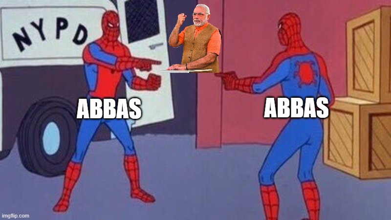 spiderman pointing at spiderman | ABBAS; ABBAS | image tagged in spiderman pointing at spiderman | made w/ Imgflip meme maker