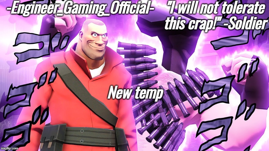 e | New temp | image tagged in unusual troubles temp | made w/ Imgflip meme maker