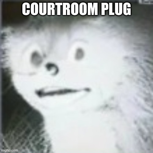 balls | COURTROOM PLUG | made w/ Imgflip meme maker