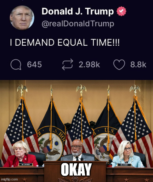 Hillary testified for 11 hours. He won't even do 11 minutes. | OKAY | made w/ Imgflip meme maker