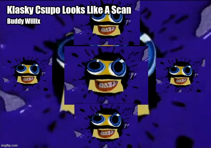 Klasky Csupo Shuric Scan | image tagged in klasky csupo shuric scan | made w/ Imgflip meme maker