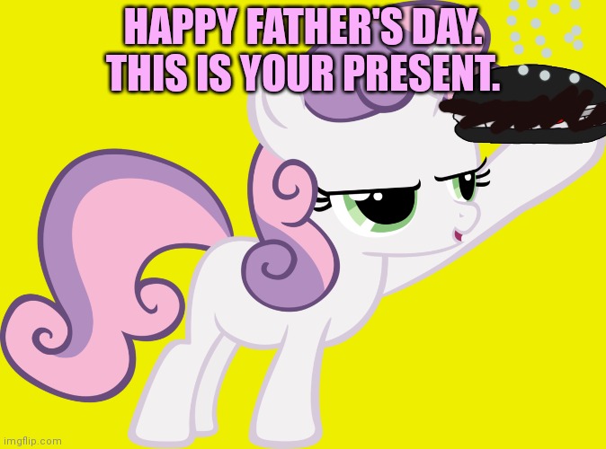 HAPPY FATHER'S DAY. THIS IS YOUR PRESENT. | made w/ Imgflip meme maker