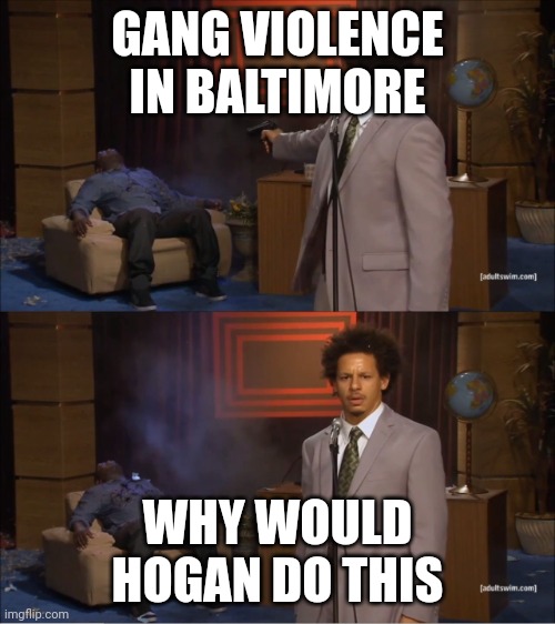 Why Would They Do That Meme - Imgflip