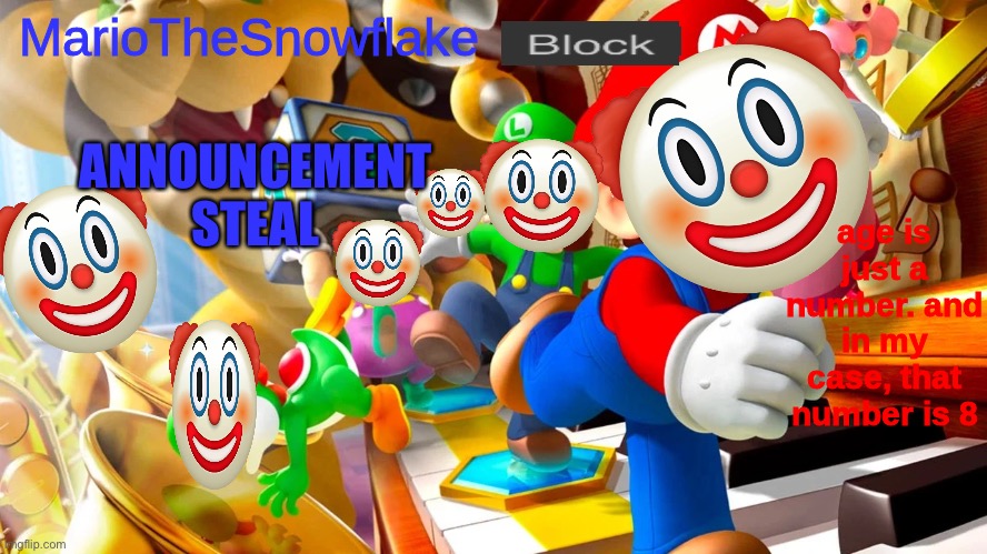 mariothesnowflake announcement template v2 | ANNOUNCEMENT STEAL | image tagged in mariothesnowflake announcement template v2 | made w/ Imgflip meme maker