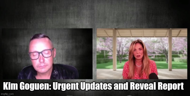 Kim Goguen: Urgent Updates and Reveal Report   (Video)
