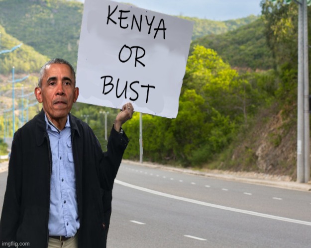 Kenya or Bust | image tagged in kenya or bust | made w/ Imgflip meme maker