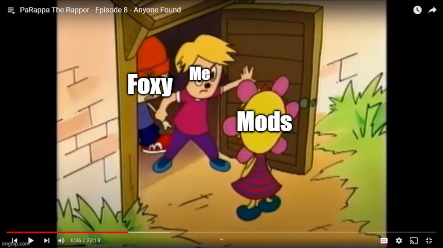 Sunny is sus | Foxy; Me; Mods | image tagged in sunny spying on the boys | made w/ Imgflip meme maker