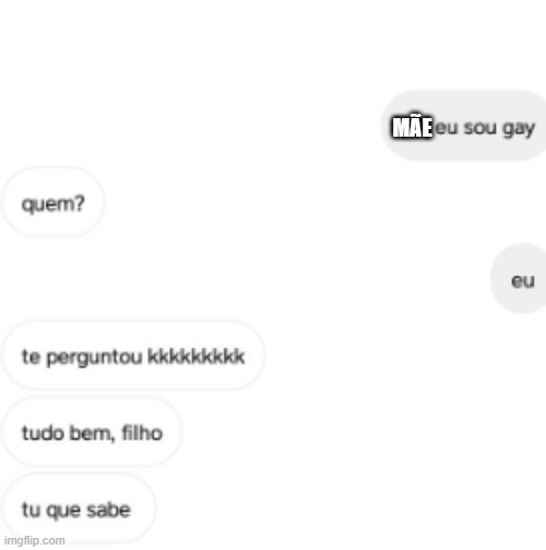 meme ;3 | MÃE | image tagged in mother,son,daughter | made w/ Imgflip meme maker