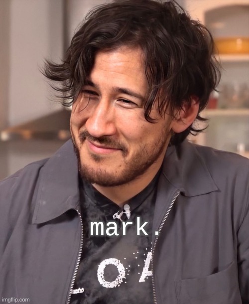 mark. | image tagged in mark | made w/ Imgflip meme maker