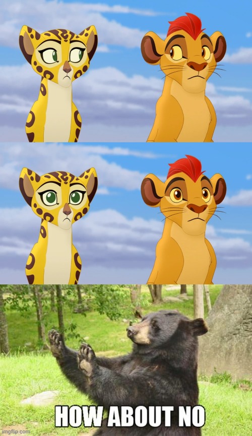 image tagged in kion and fuli side-eye,memes,how about no bear,the lion guard | made w/ Imgflip meme maker