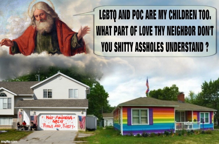 image tagged in god,bible verse,clown car republicans,lgbtq,poc,qanon cult | made w/ Imgflip meme maker