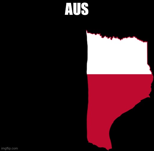 Aus | AUS | image tagged in texas map,australia | made w/ Imgflip meme maker