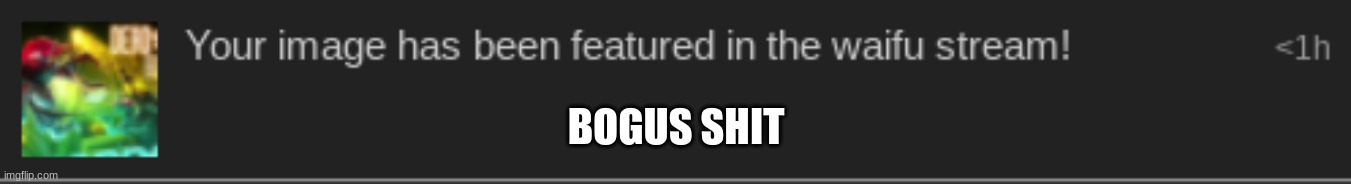 BOGUS SHIT | made w/ Imgflip meme maker